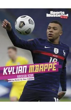 Kylian Mbappé: Soccer Icon