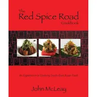 The Red Spice Road Cookbook
