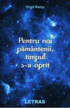 eBook Pentru noi pamantenii, timpul s-a oprit
