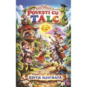 Povesti cu talc Editie ilustrata
