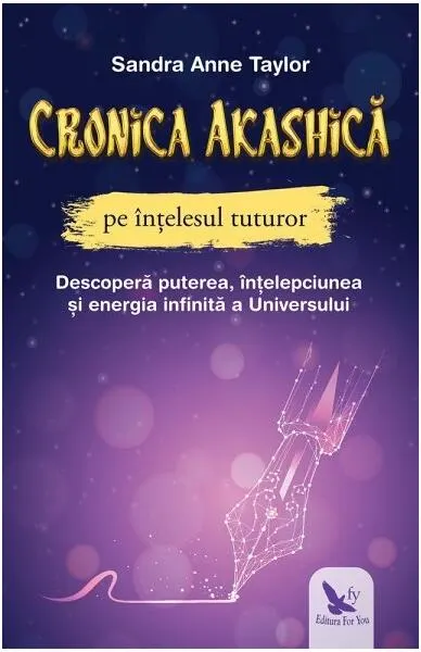 Cronica Akashică pe înțelesul tuturor - Paperback brosat - Sandra Anne Taylor