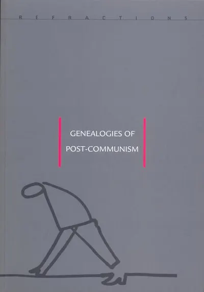 Genealogies of Post-Communism - Paperback brosat - Alexandru Polgár, Adrian T. Sîrbu