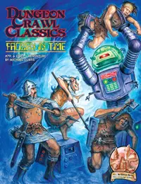 Supliment pentru jocuri de rol Dungeon Crawl Classics RPG #79: Frozen in Time