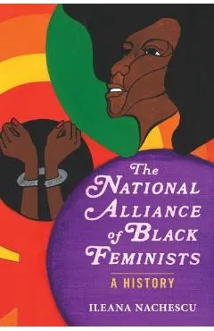 The National Alliance of Black Feminists: A History