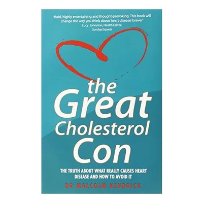 The great cholesterol con