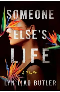 Someone Else's Life: A Thriller