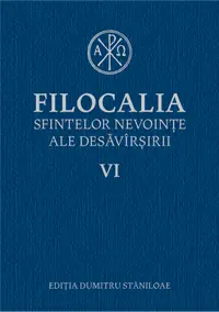 Filocalia sfintelor nevointe ale desavarsirii VI