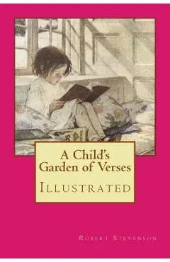 A Child's Garden of Verses: Illustrated
