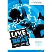 Live Beat 2 Students' Book with MyEnglishLab