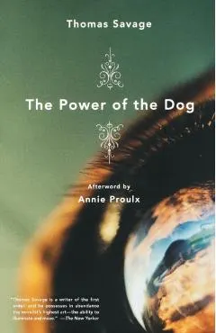 Power of the Dog, the a Novel