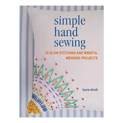 Simple Hand Sewing, Laura Strutt