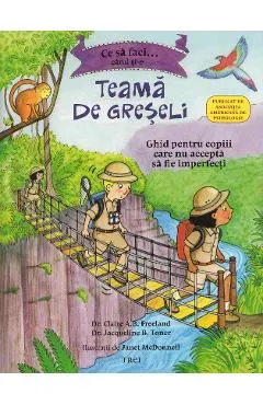 Ce sa faci... cand ti-e teama de greseli