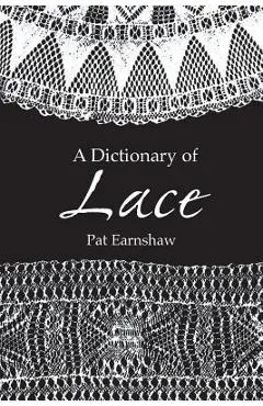A Dictionary of Lace