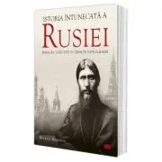 Istoria intunecata a Rusiei. Masacre, coruptie si crime in Patria-Mama