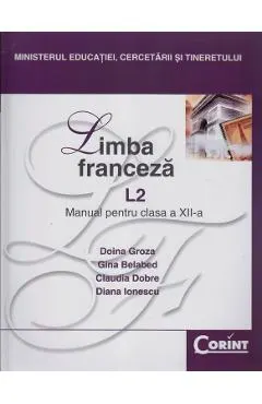 Limba franceza L2 - Clasa 12 - Manual