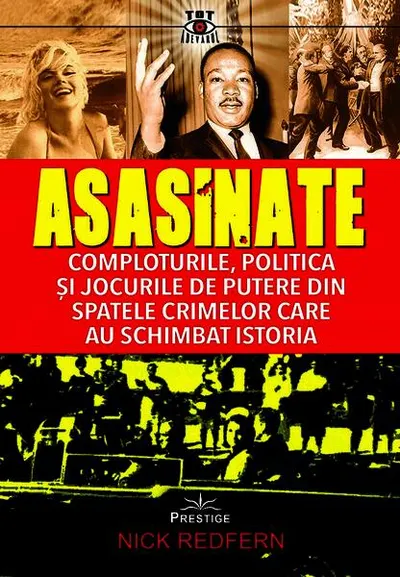 Asasinate. Comploturile, politica și jocurile de putere - Paperback brosat