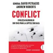 Conflict. Evolutia razboiului din 1945 pana la luptele din Gaza