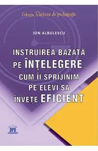 Instruirea bazata pe intelegere