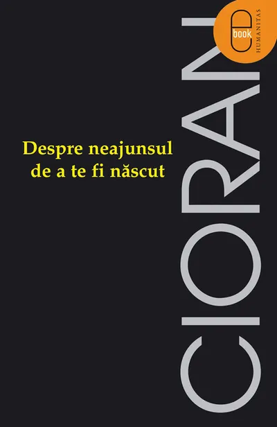 Despre neajunsul de a te fi nascut (epub)