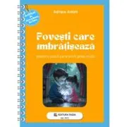 Povesti care imbratiseaza (pentru copii care simt prea mult)