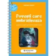 Povesti care imbratiseaza (pentru copii care simt prea mult)