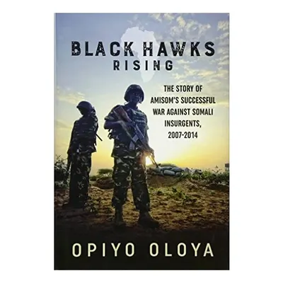 Black Hawks Rising, Opiyo Oloya