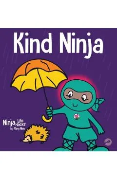 Kind Ninja: A Children's Book About Kindness