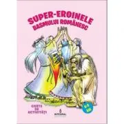 Super-eroinele basmului romanesc