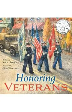 Honoring Veterans: Serving Those Who Serve - a Patriotic Picture Book for Children Ages 4-8