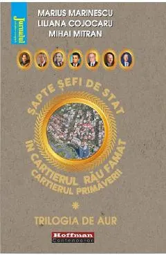 Sapte sefi de stat in cartierul rau famat Vol.1