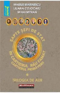 Sapte sefi de stat in cartierul rau famat Vol.1