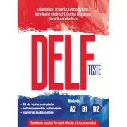 Teste DELF. Nivelurile A2, B1, B2