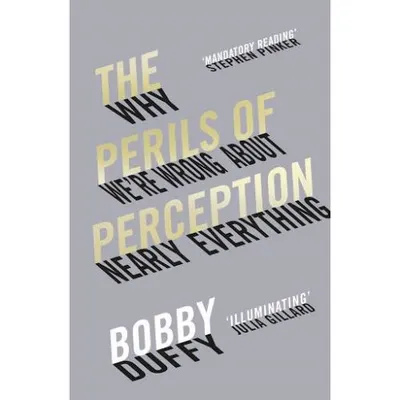 The Perils of Perception