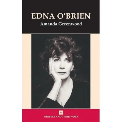 Edna O'Brien (Writers and Their Work)