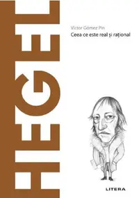 Descopera filosofia. Hegel
