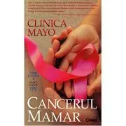 Clinica Mayo. Cancerul mamar.