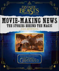 Fantastic Beasts and Where to Find Them: Movie-Making News