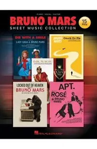Bruno Mars Sheet Music Collection: 15 of Bruno's Biggest Hits Arranged for Piano, Voice, and Guitar, with Chord Symbols, Guitar Chord Frames, and Full -