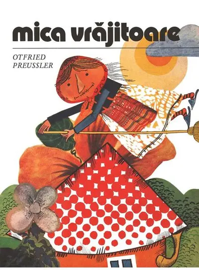 Mica Vrăjitoare - Hardcover - Otfried Preussler