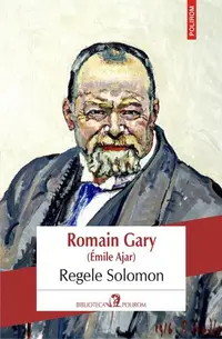 Regele Solomon - Paperback brosat - Romain Gary