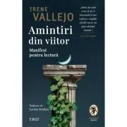 Amintiri din viitor. Manifest pentru lectura