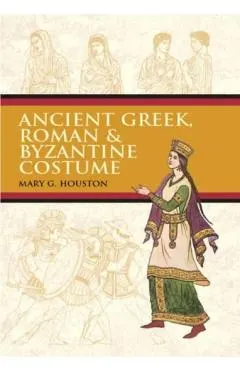 Ancient Greek, Roman & Byzantine Costume