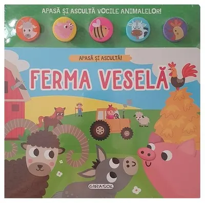 Apasă și ascultă! Ferma veselă - Hardcover - ***
