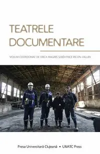 Teatrele documentare