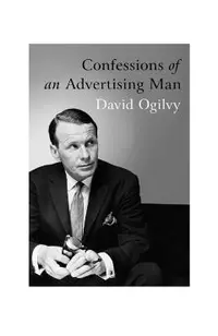 Confessions Of An Advertising Man