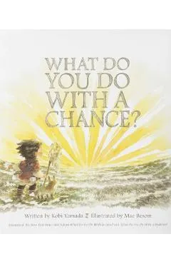 What Do You Do with a Chance