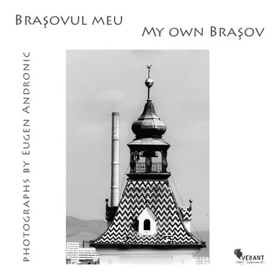 Braşovul meu - Hardcover - Eugen Andronic