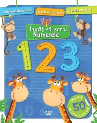 Învăț să scriu. Numerele. Carte cu autocolante - Paperback - ***