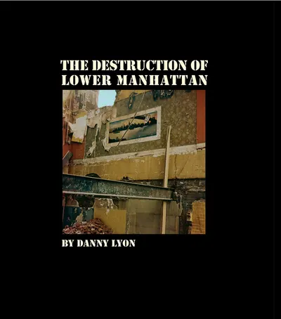 The Destruction of Lower Manhattan