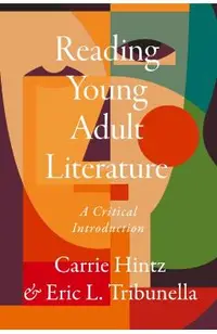 Reading Young Adult Literature: A Critical Introduction
